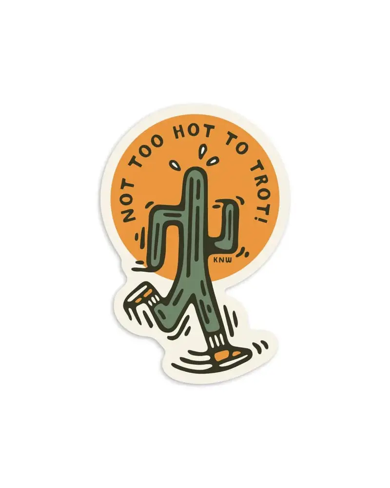 Keep Nature Wild ‘Not Too Hot’ Humor Sticker