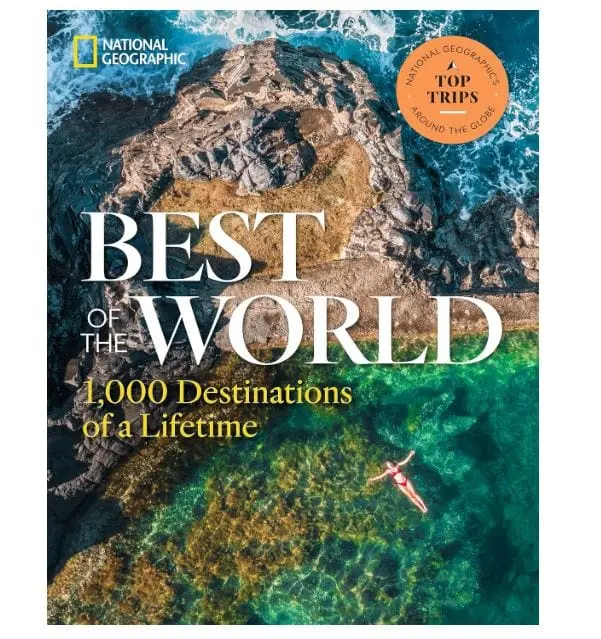 National Geographic Best Places to Visit Worldwide