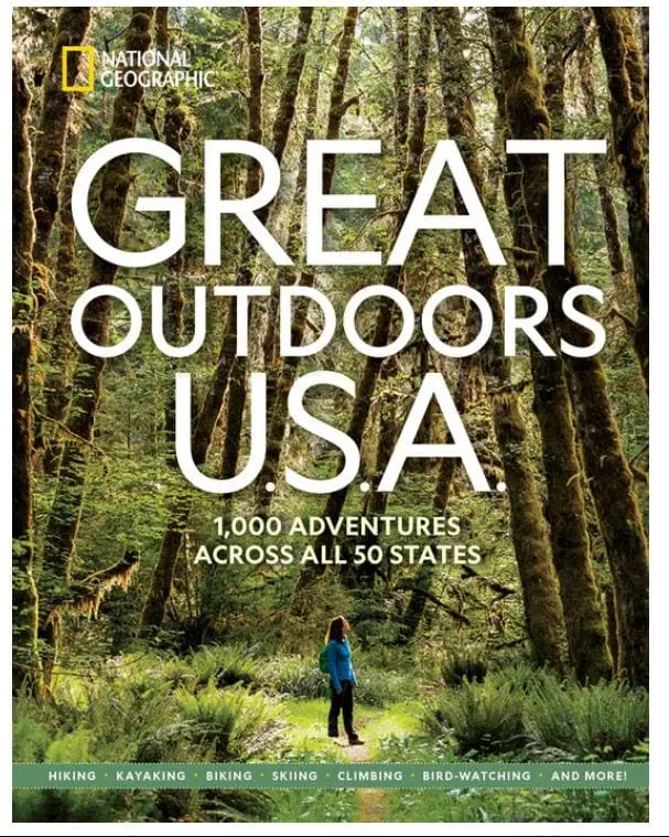 National Geographic Great Outdoors USA – Scenic Guide to Iconic Landscapes