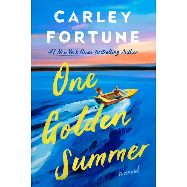 One Golden Summer – Uplifting Romantic Fiction by Carley Fortune (Paperback)