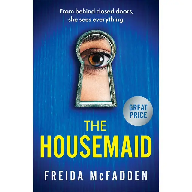 The Housemaid – Psychological Thriller, Book One in the Bestselling Series by Freida McFadden (Paperback)