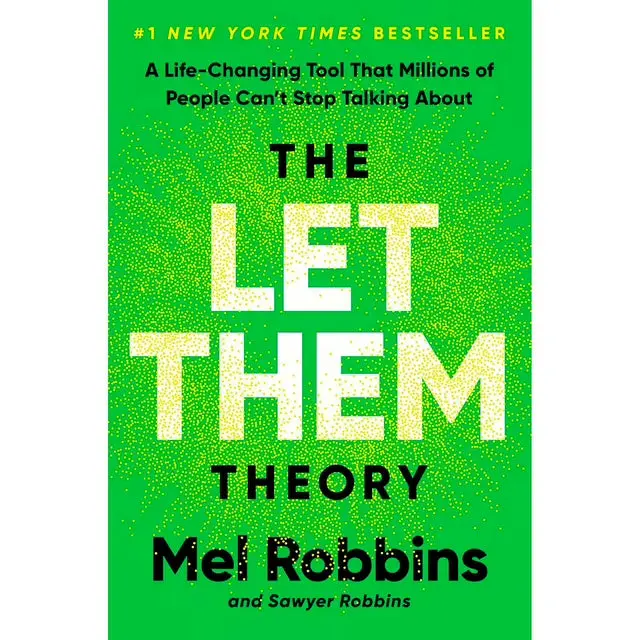 The Let Them Theory – Hardcover Self-Help Guide on Releasing Control by Mel & Sawyer Robbins